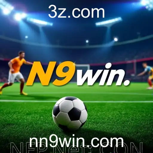Apostas Esportivas: Uma Nova Categoria de Emoção no N9win.com